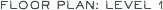 Floor Plan: level 1